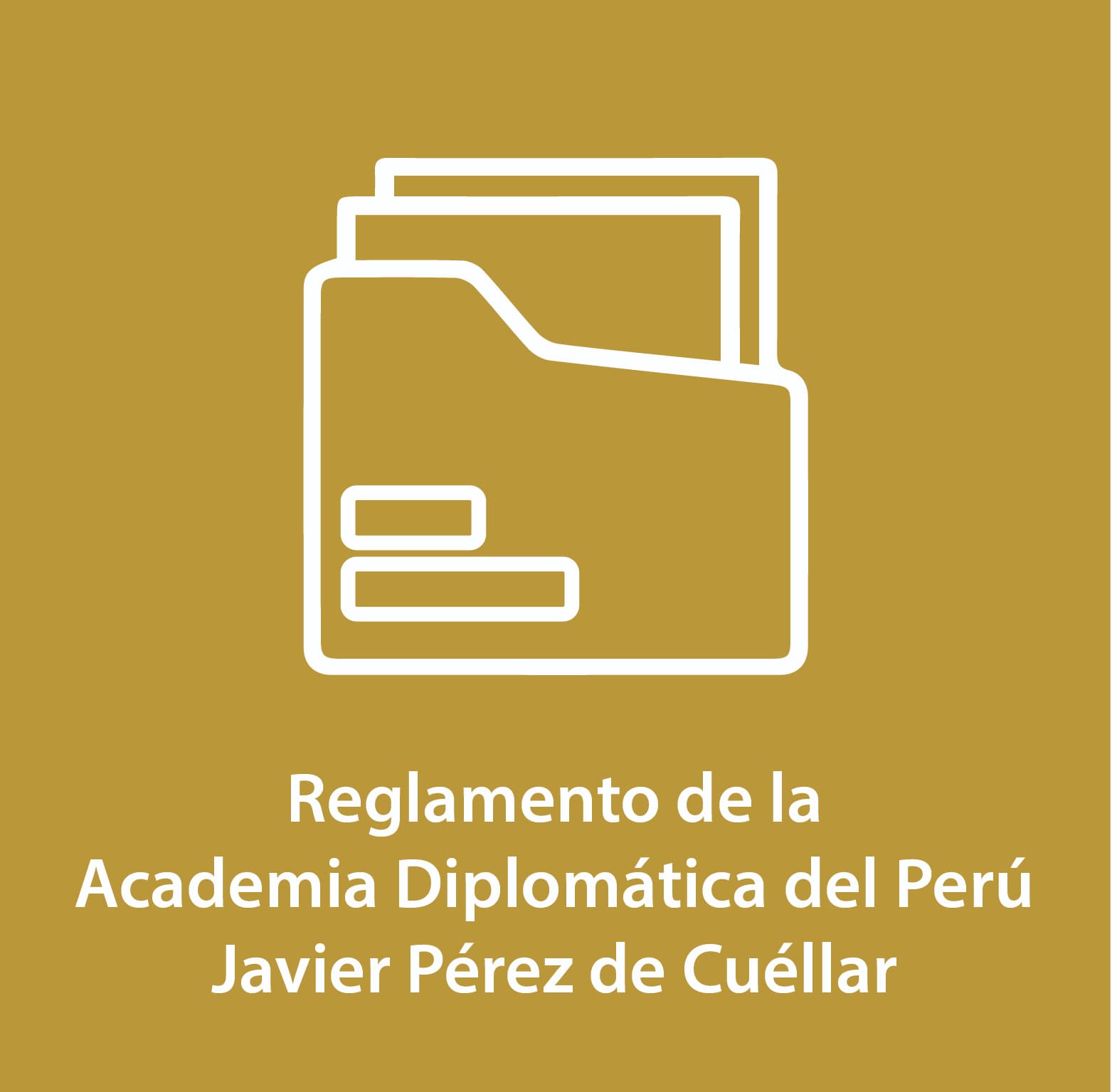 Reglamento de la Academia Diplomática del Perú Javier Pérez de Cuéllar